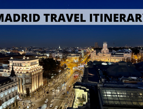 Exciting 4 Day Madrid Travel Itinerary